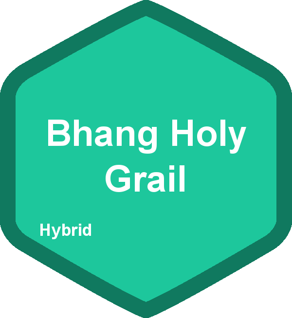 Bhang Holy Grail