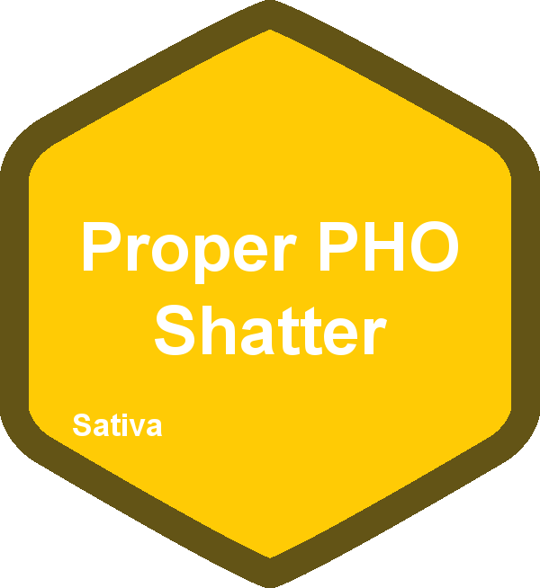 Proper PHO Shatter